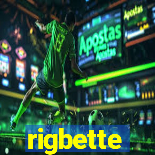 rigbette