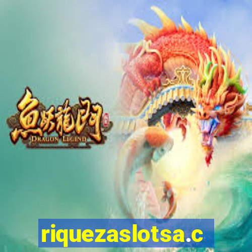 riquezaslotsa.com