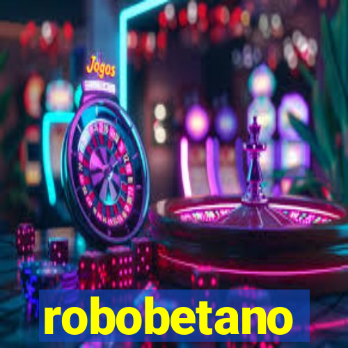 robobetano