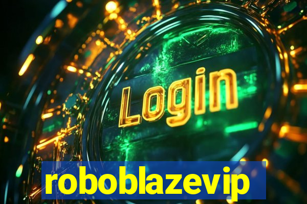 roboblazevip