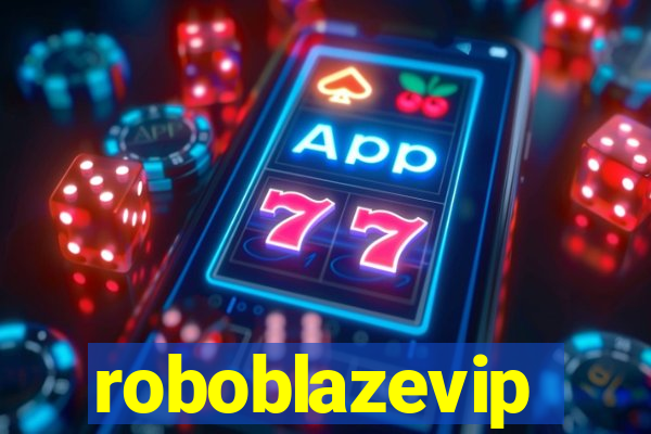 roboblazevip