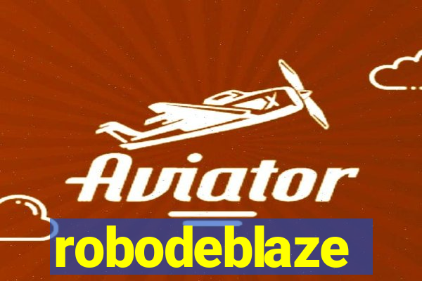 robodeblaze