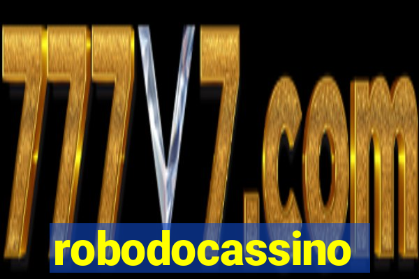 robodocassino