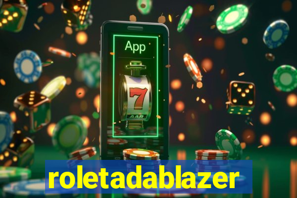 roletadablazer