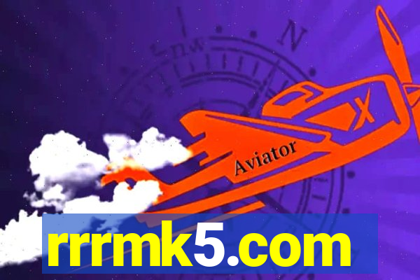 rrrmk5.com