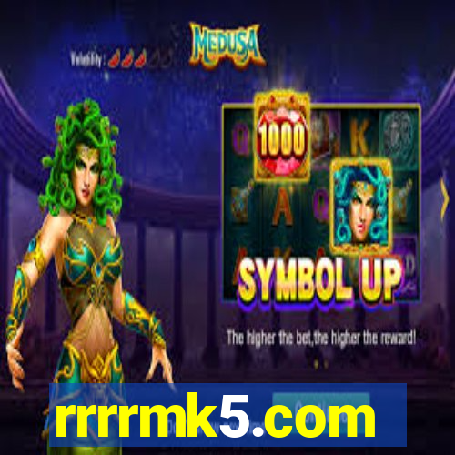 rrrrmk5.com