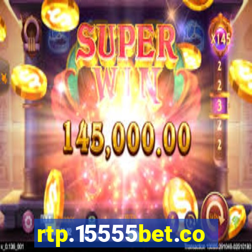 rtp.15555bet.com
