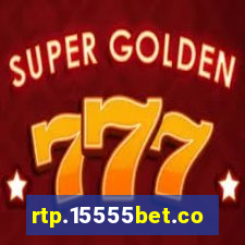 rtp.15555bet.com