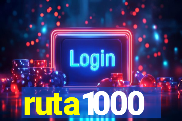 ruta1000