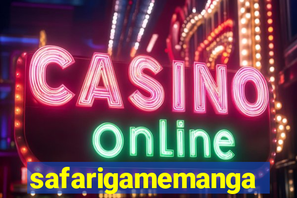 safarigamemanga