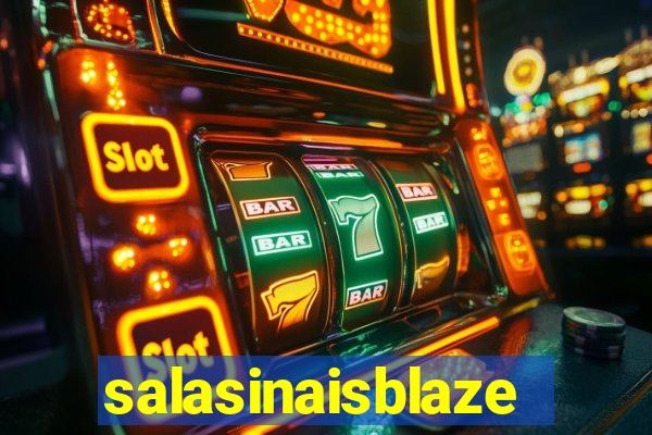 salasinaisblaze