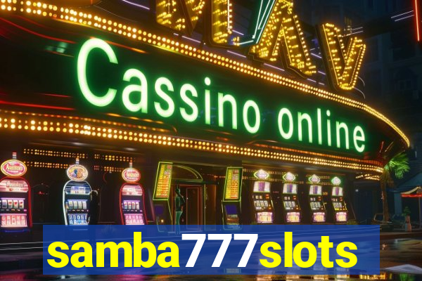 samba777slots