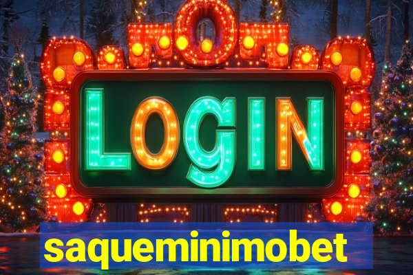 saqueminimobet