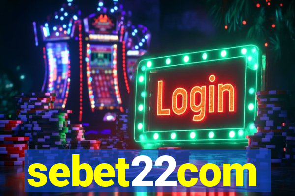 sebet22com