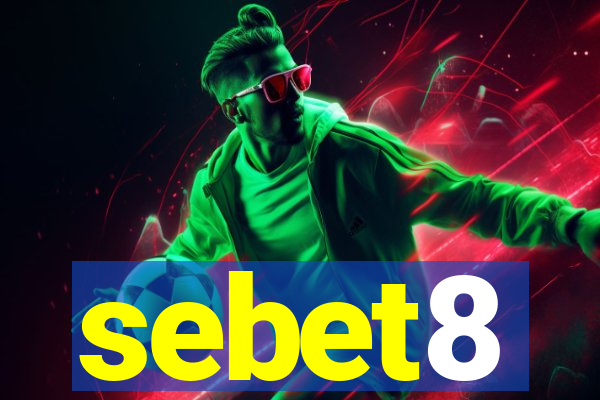 sebet8