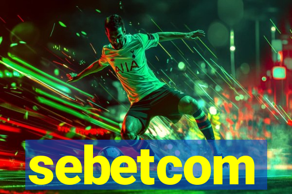 sebetcom