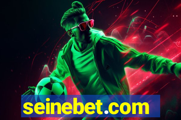 seinebet.com