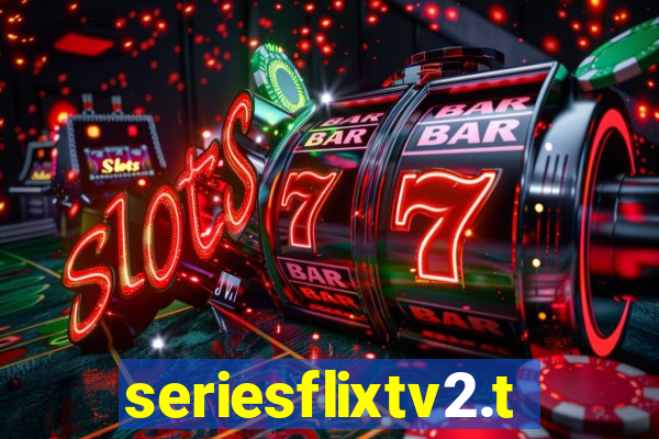 seriesflixtv2.to