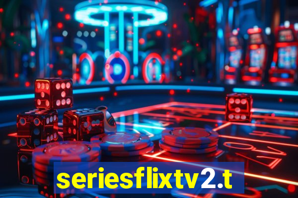 seriesflixtv2.to