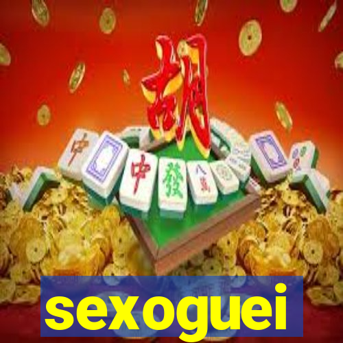sexoguei