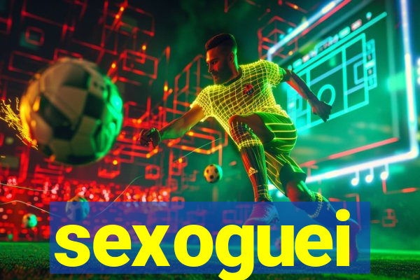 sexoguei