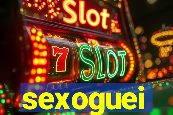 sexoguei