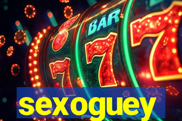 sexoguey