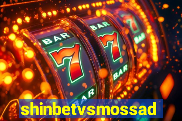 shinbetvsmossad