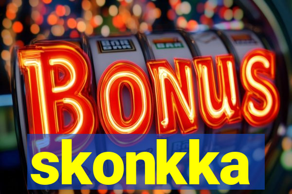 skonkka