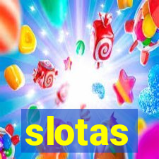slotas