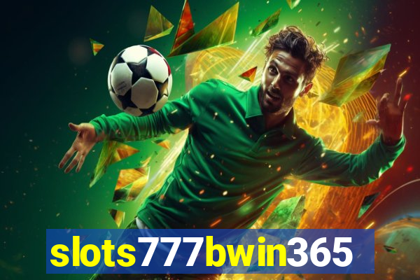 slots777bwin365