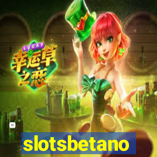 slotsbetano
