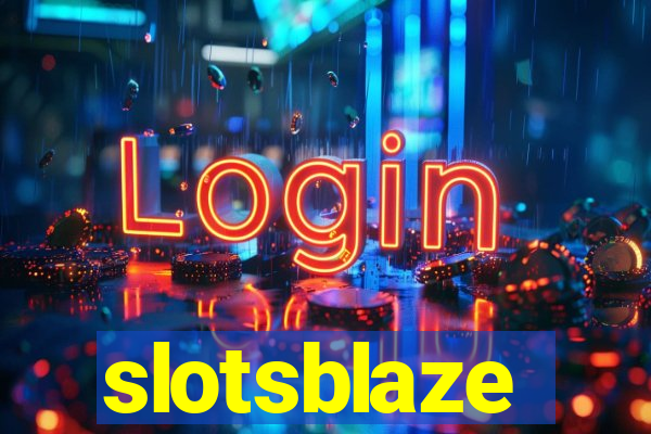 slotsblaze