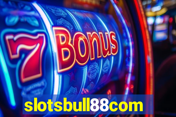 slotsbull88com