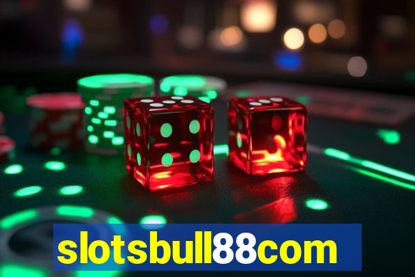 slotsbull88com