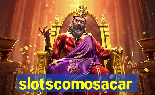 slotscomosacar