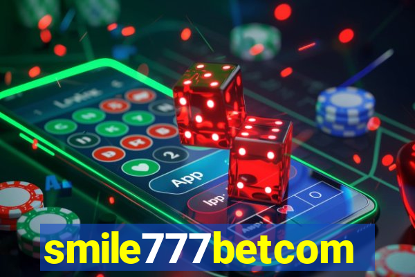 smile777betcom