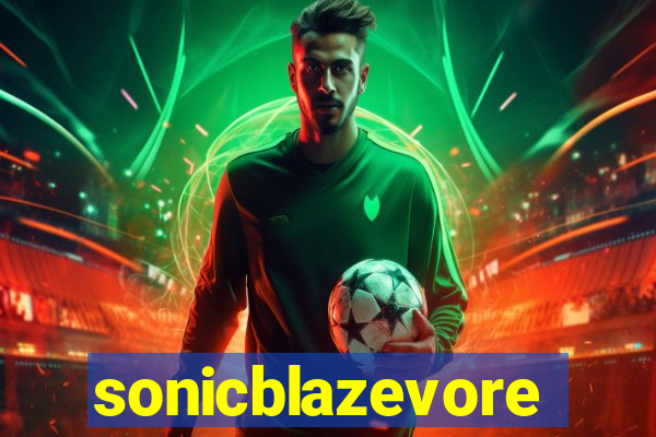 sonicblazevore
