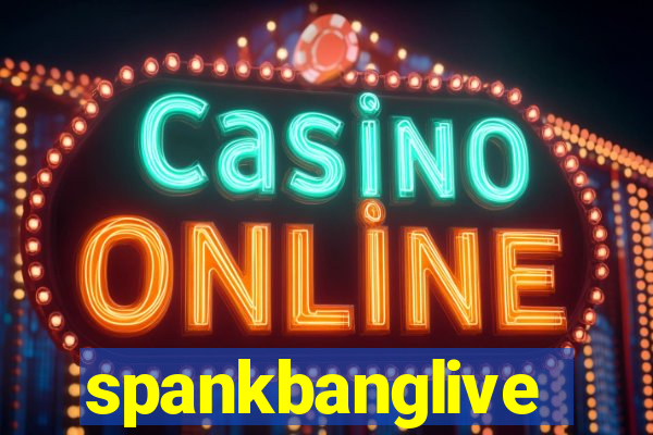 spankbanglive
