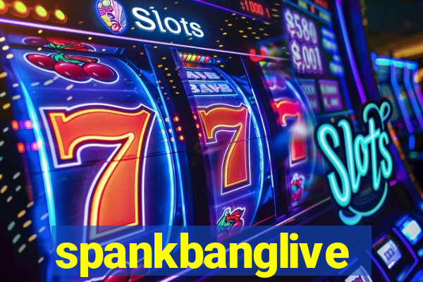 spankbanglive