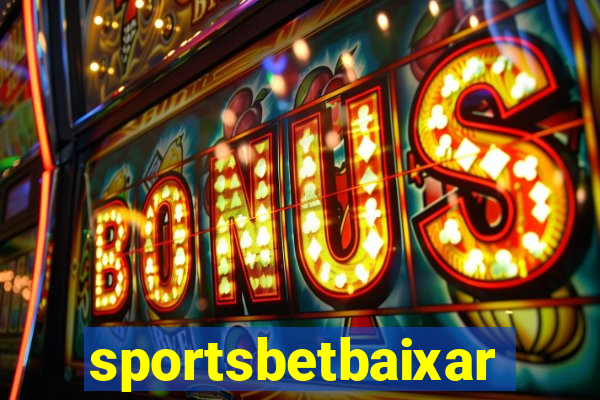 sportsbetbaixar