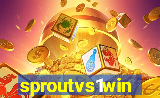 sproutvs1win
