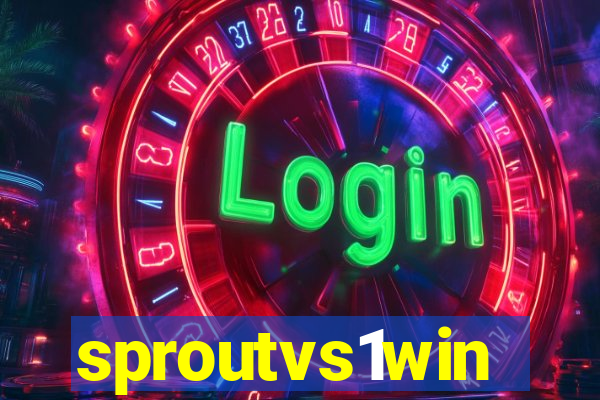sproutvs1win