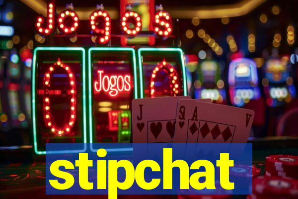 stipchat