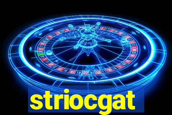 striocgat