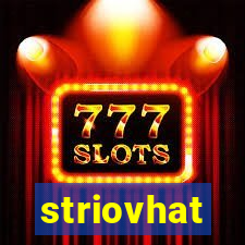 striovhat