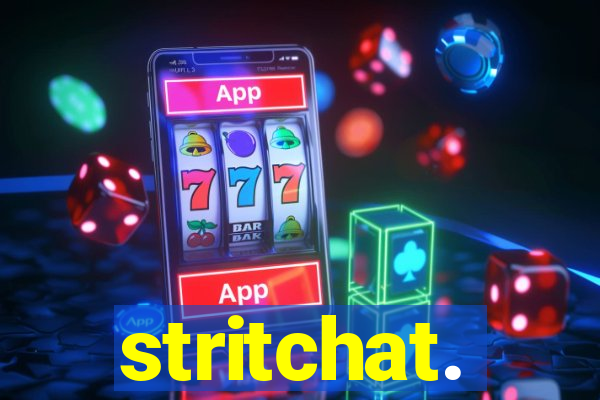 stritchat.
