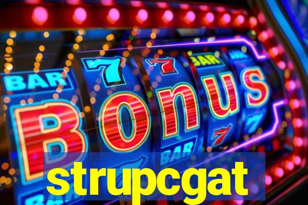 strupcgat