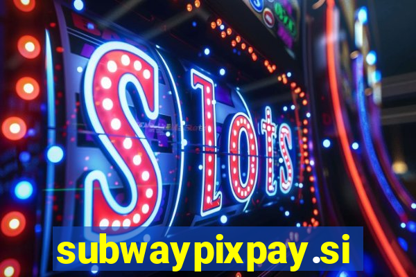 subwaypixpay.site