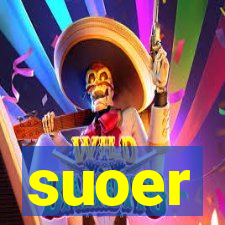suoer